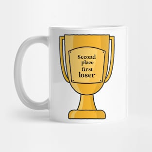 second place first loser Mug